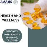 Specialty Supplements (Omega-3, Calcium)